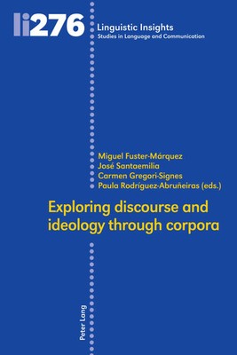 Exploring discourse and ideology through corpora | Miguel Fuster Márquez (u. a.)