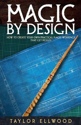 Taylor Ellwood | Magic by Design | Taschenbuch | Englisch (2019)