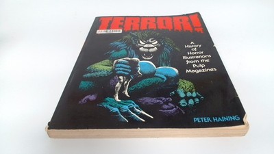			Terror A History of Horror Illustrations from the, Haining, Peter		