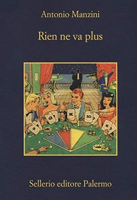 Rien ne va plus, Manzini, Antonio