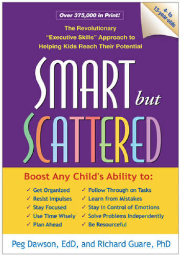 Smart but Scattered: The Revolutionary Executive Skills Approach t - VERY GOOD