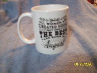 August Birthday Coffee Cup