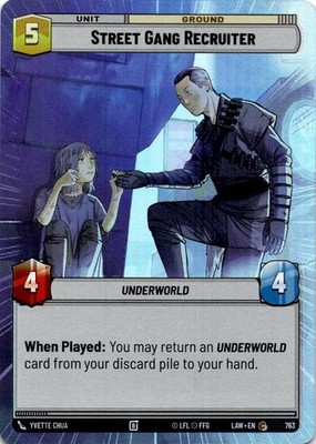 Street Gang Recruiter (Hyperspace Foil) NM/M 763 A Lawless Time SWU