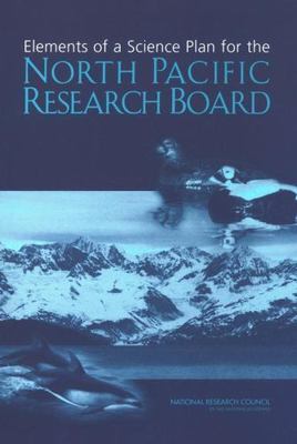Elements of a Science Plan for the North Pacific Research Board, Very Good Books