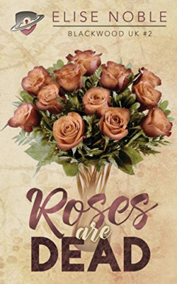 Roses Are Dead (Blackwood UK) - Spanish Language Paperback NEW Noble, Elise 04/1