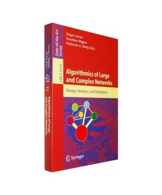 Algorithmics of Large and Complex Networks: Design, Analysis, and Simulation: De