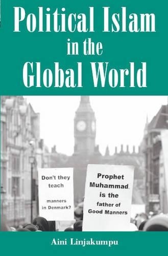 Political Islam in the Global World by Aini Linjakumpu 2007 Hardcover