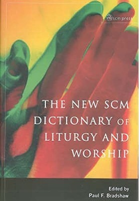 New SCM Dictionary of Liturgy and Worship by  0334028833 FREE Shipping