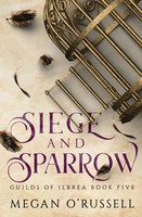 Siege And Sparrow Megan O'russell Taschenbuch Englisch 2024 Ink Worlds Press