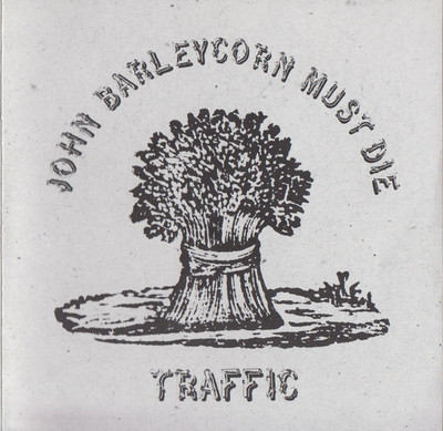 Traffic - John Barleycorn Must die | CD