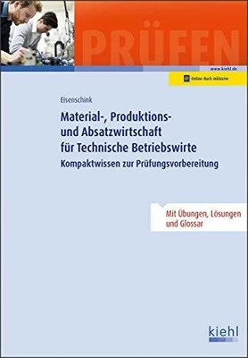 Material-, Produktions- und Absatzwirtschaft für Technische Buch NWB Verlag