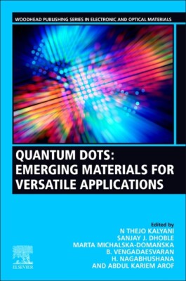 Quantum Dots: Emerging Materials For Versatile Applications