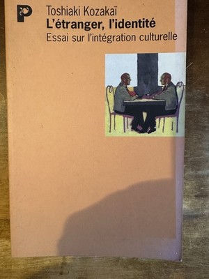 Kosakai, Der Fremde, die Identität, Essay über kulturelle Integration, Payot