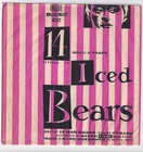 14 ICED BEARS * 1986 INDIE POP TWEE * Pastels * UK SHOEGAZE C86 7" 45 * Listen!