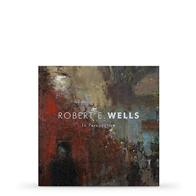 Robert E. Wells In Perspective: In ..., Wells, Robert E
