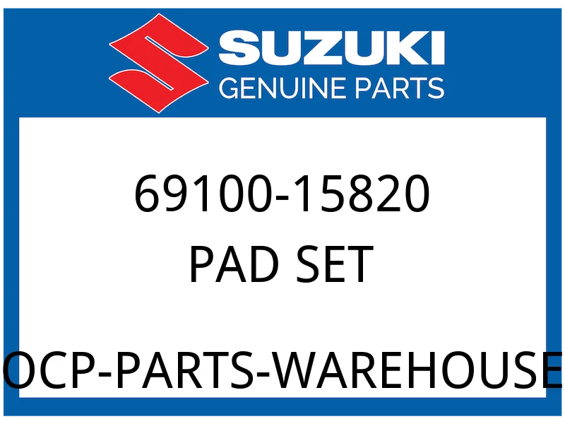 Suzuki OEM Part 69100-15820 PAD SET