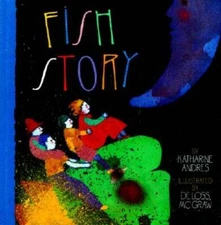 Fish Story - Library Binding By Andres, Katherine - GOOD
