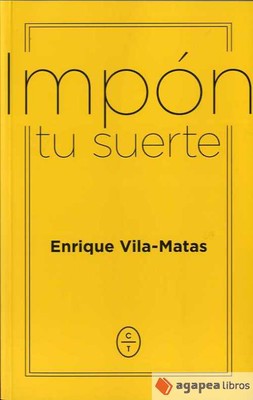 IMPÓN TU SUERTE. NUEVO. ENVÍO URGENTE (Librería Agapea)