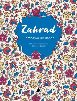 Zahrad Bambaşka Bir Bahar Modern Armenian Poetry Turkish Book Aras