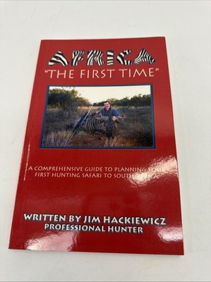 AFRICA ''THE FIRST TIME'' By Hackiewicz Jim Prof  Signed 