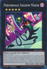 Performage Shadow Maker - MZTM-EN054 - Super Rare - 1st Edition Near Mint Yugioh