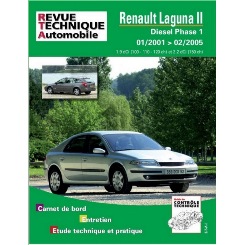 Revue technique Renault Laguna 2 phase 1 archive technique officielle RTA 653 millesimes 2000-2005