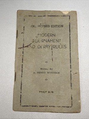 1961 GAMECOCK TOURNAMENT AND DERBY RULES Written By D. HENRY WORTHAM Booklet
