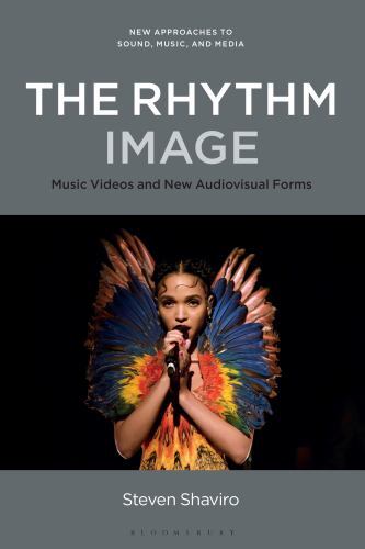 New Approaches to Sound, Music, and Media Ser.: Rhythm Image : Music Videos ...