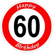 Verkehrsschild 60 Geburtstag Verkehrszeichen ...