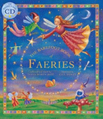 The Barefoot Book of Faeries by Tanya Robyn Batt