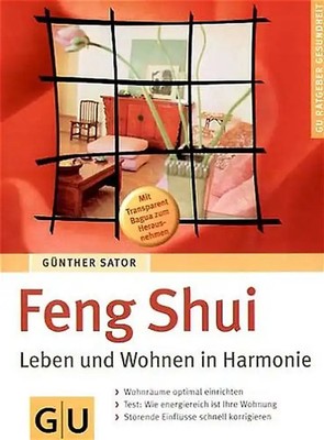 Feng Shui. Leben und Wohnen in Harmonie ZUSTAND SEHR GUT