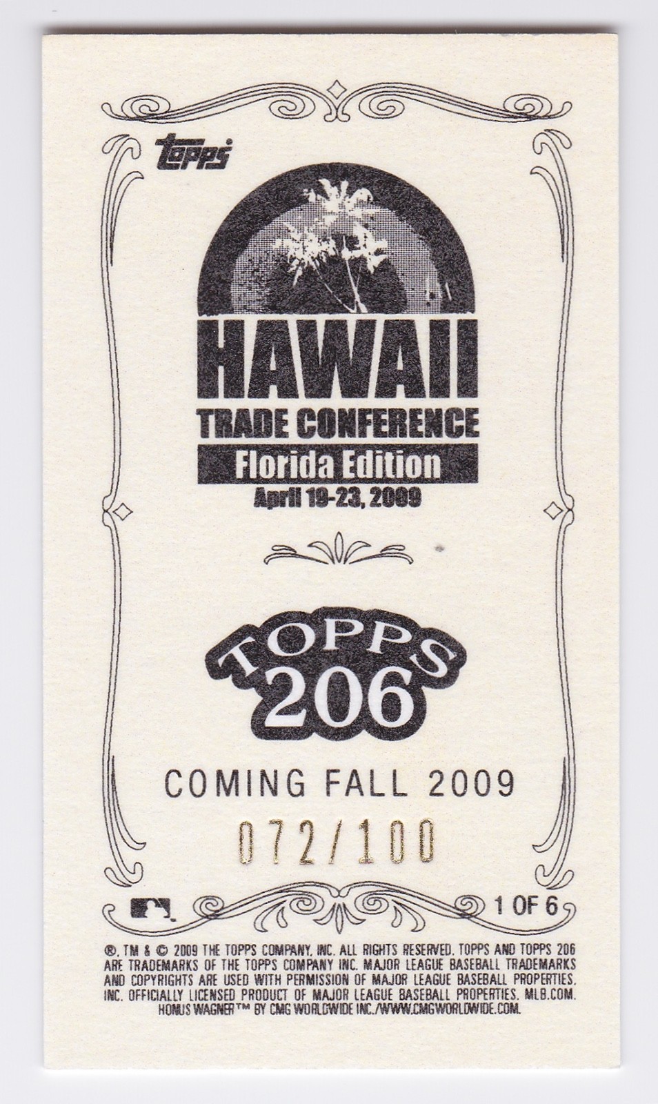 2009 Topps Hawaii Trade Conference FL Ed. Honus Wagner #1 1909 T206 Mini 072/100 view 2