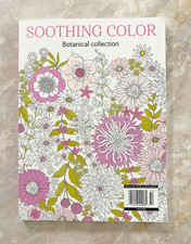 SOOTHING COLOR   Botanical Collection Designs Coloring Book 2025