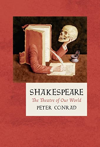 Shakespeare: The Theatre of Our World: 13 (The . Conrad, Conrad,.#+,.#