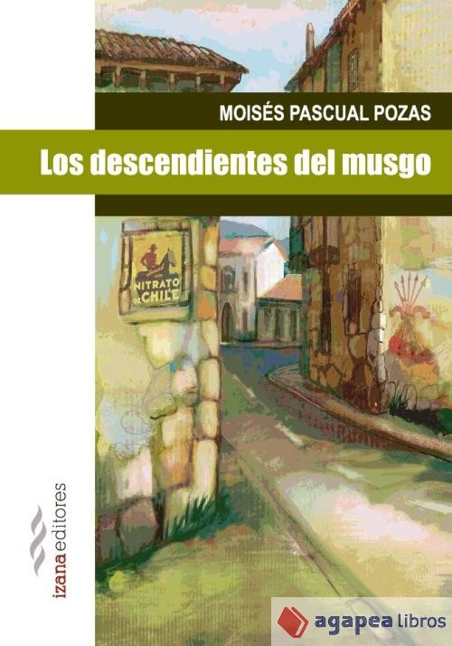 Los descendientes del Musgo. NUEVO. ENVÍO URGENTE (Librería Agapea)