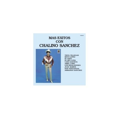*PRESALE* CHALINO SANCHEZ: MAS EXITOS CON CHALINO SANCHEZ - CD