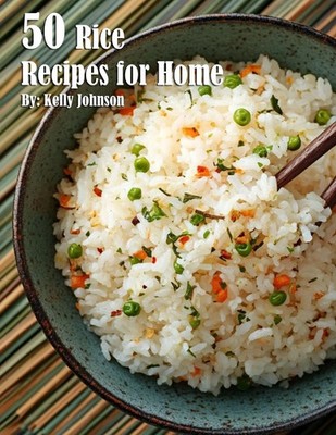 40 Rice Recipes for Home Kelly Johnson Taschenbuch Englisch 2024 Marick Booster