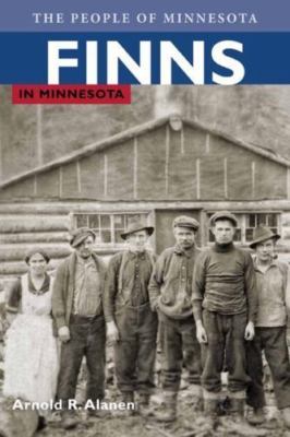 Finns in Minnesota, Paperback by Alanen, Arnold R., Brand New, Free shipping ...