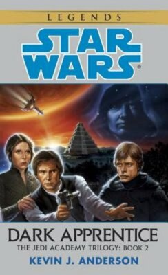 Dark Apprentice: Star Wars Legends (The Jedi Academy) by Kevin Anderson: New