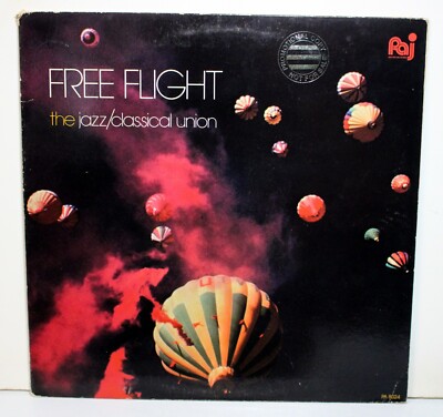THE JAZZ / CLASSICAL UNION ''Free Flight'' Original Gatefold PROMO Vinyl LP 1982