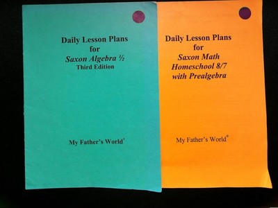 Daily Lesson Plans for Saxon Math 8/7 & Algebra 1/2 (Set of 2, My Father's World