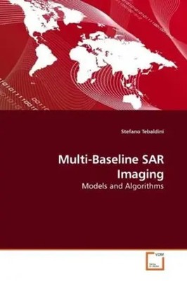 Stefano Tebaldini | Multi-Baseline SAR Imaging | Taschenbuch | Englisch (2010)
