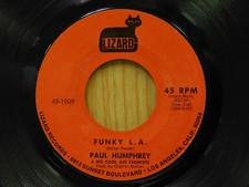 Paul Humphrey 45 Funky L.A. bw Baby Rice - Lizard M-