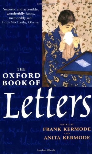 The Oxford Book of Letters. 9780192825223