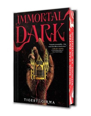 Immortal Dark (Deluxe Limited Edition) (Immortal Dark, 1, Band 1) Tigest Gi