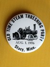 1976 Old Time Steam Threshing Party STACY, MINNESOTA Pinback Button  — photo 6