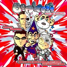 BEST OF BONKERS - RARE HAPPY HARDCORE RAVE BOXSET - HIXXY SCOTT BROWN CDJ CD DJ