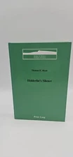 Hlderlin's Silence [Studies in Modern German Literature]