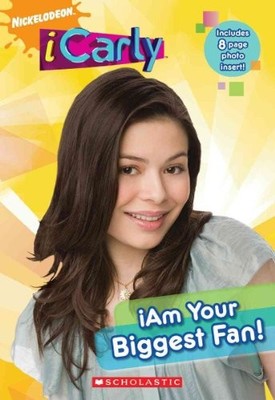 iCarly: iAm Your Biggest Fan! - Mass Market Paperback - GOOD