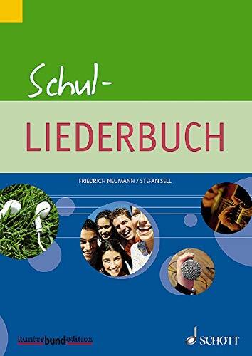 Schul-Liederbuch : fur weiterfuhrende Schulen. Gesang und Gitarre, Klavier PBK